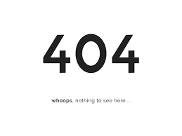 A 404 error message reading "Whoops, nothing to see here..."